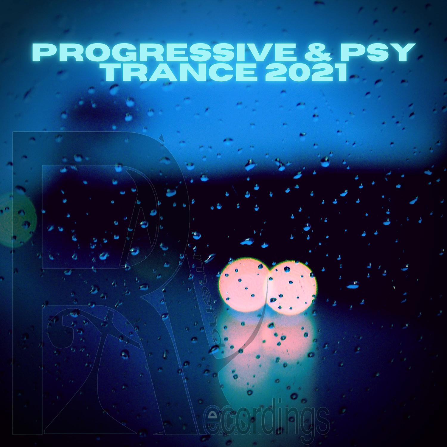 Постер альбома Progressive & Psy Trance 2021