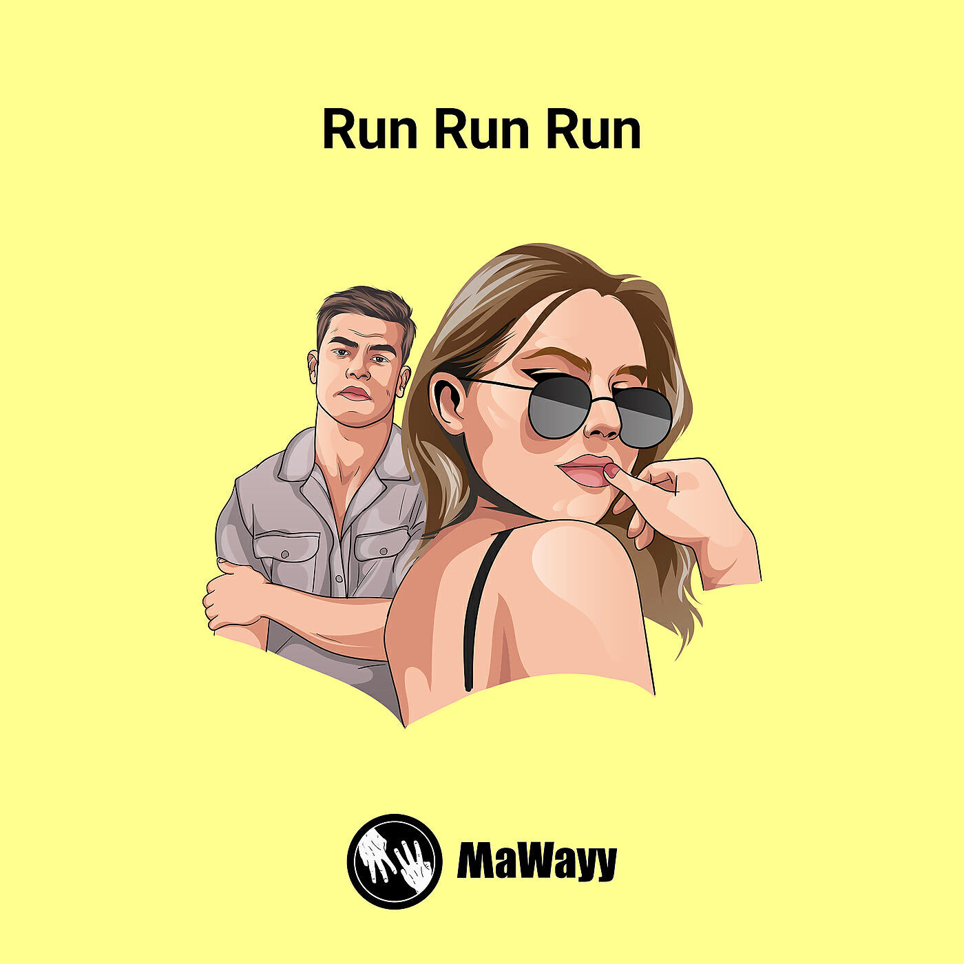 MaWayy - Run Run Run