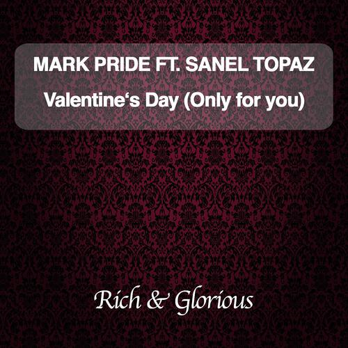Mark Pride - Valentine's Day (Only for You)