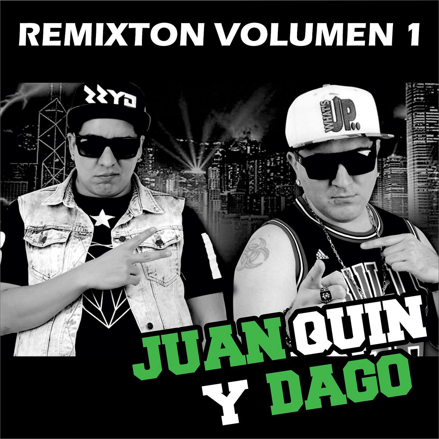 Juan Quin y Dago - El DJ Siempre la Pone