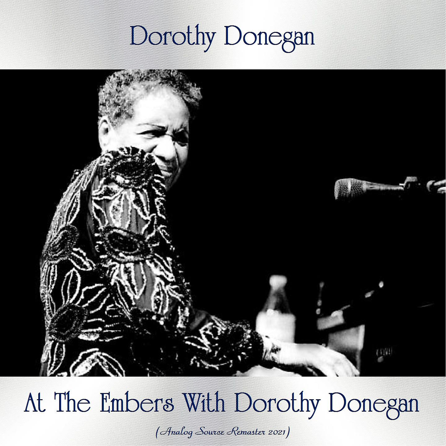 Постер альбома At The Embers With Dorothy Donegan