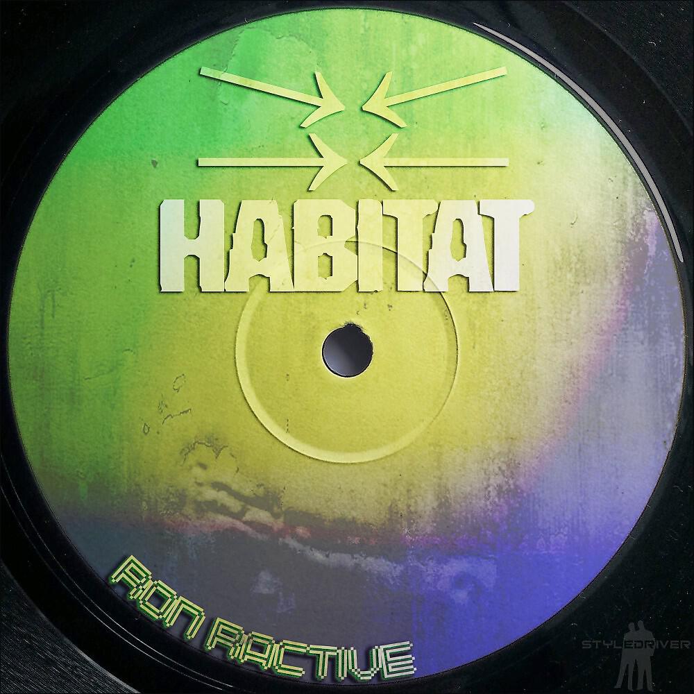 Ron Ractive - Habitat (Construct Mix)