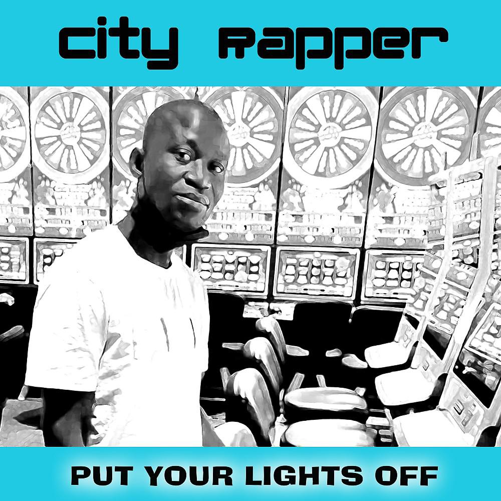 Постер альбома Put Your Lights Off