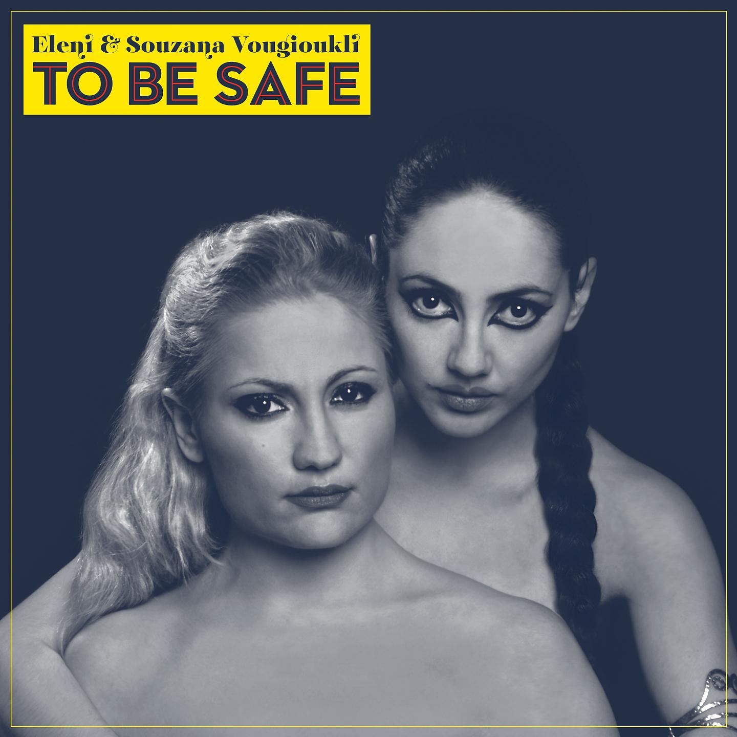 Постер альбома To Be Safe