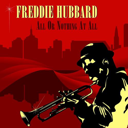 Freddie Hubbard - Earmon Jr.
