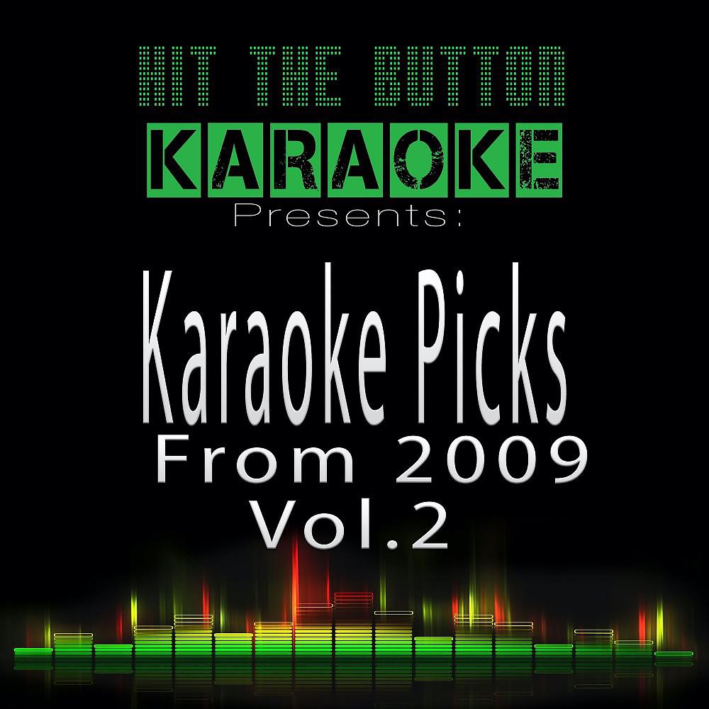 Постер альбома Karaoke Picks from 2009, Vol. 2