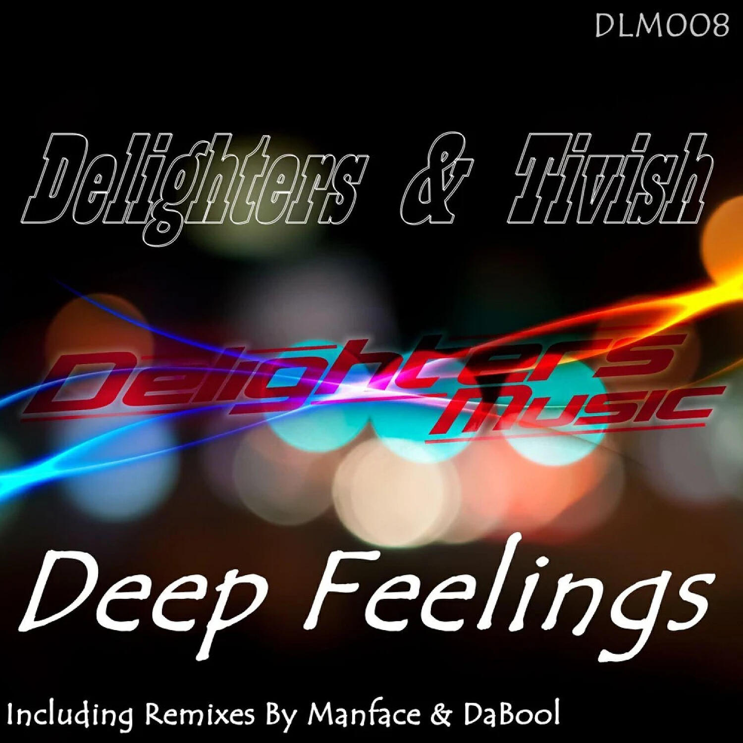 Delighters - Deep Feelings (Manface & DaBool Remix)