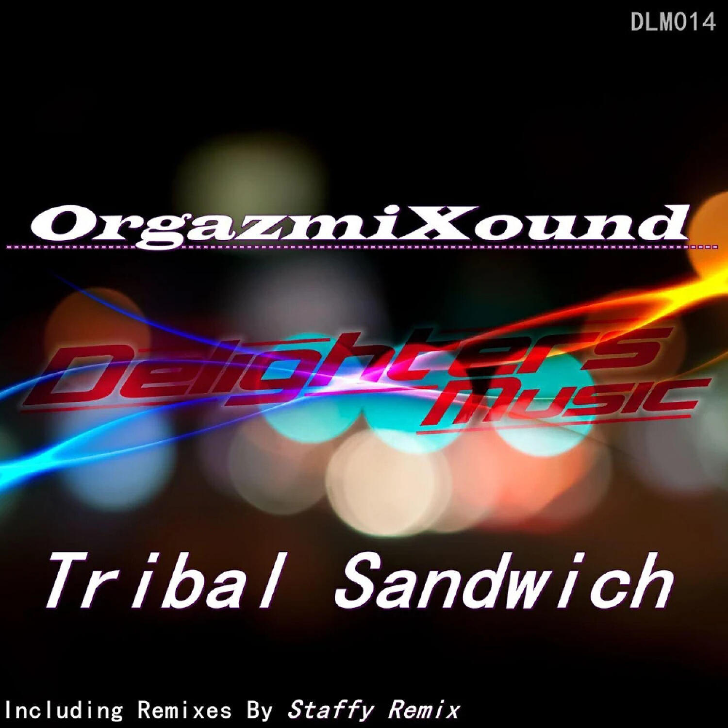 OrgazmiXound - Tribal Sandwich (Staffy Remix)
