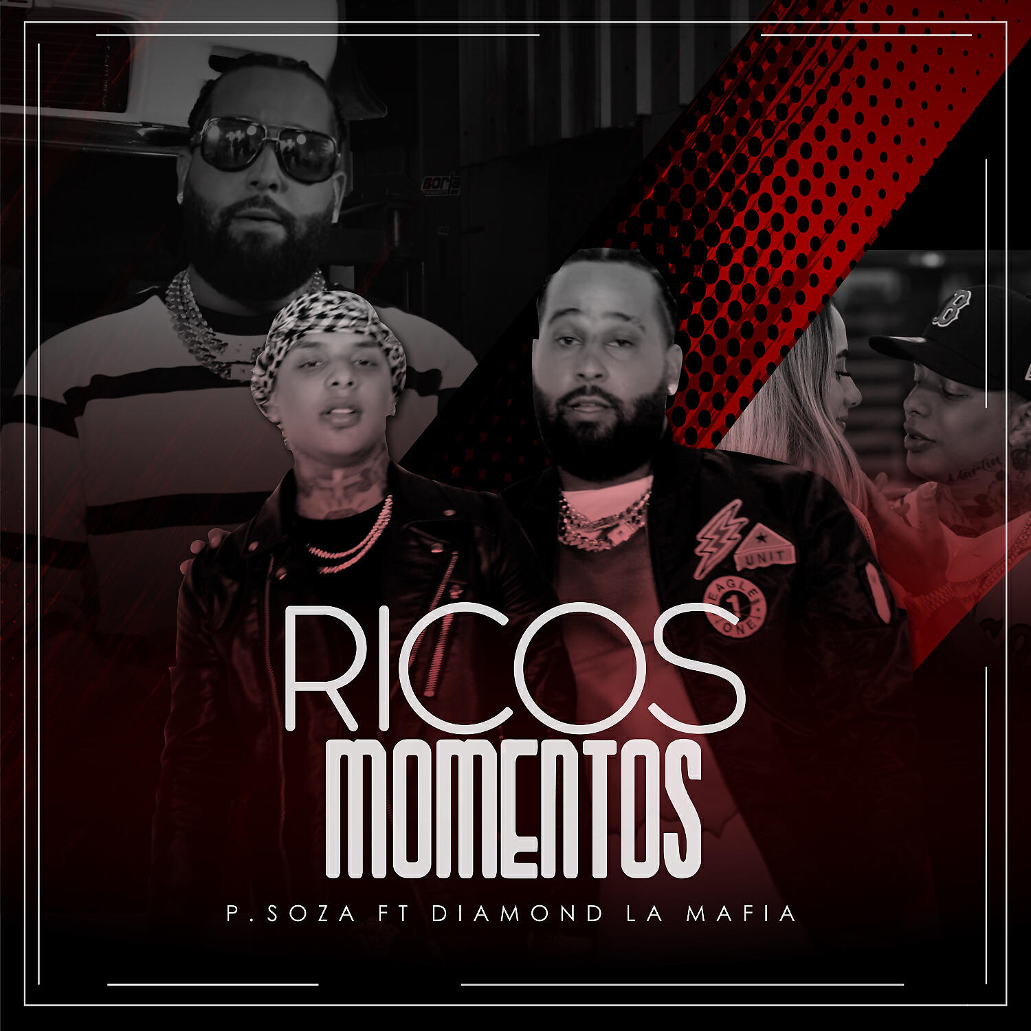 P Soza - Ricos Momentos (feat. Diamond la Mafia)