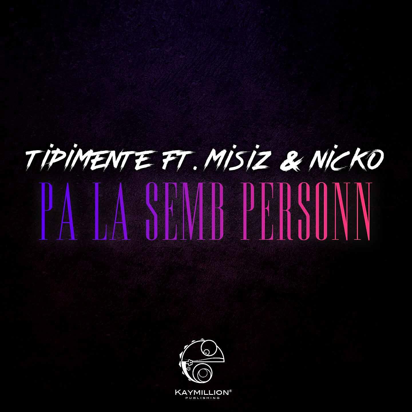 Tipimente - Pa la semb personn