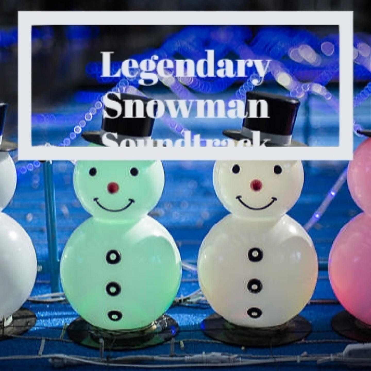 Постер альбома Legendary Snowman Soundtrack