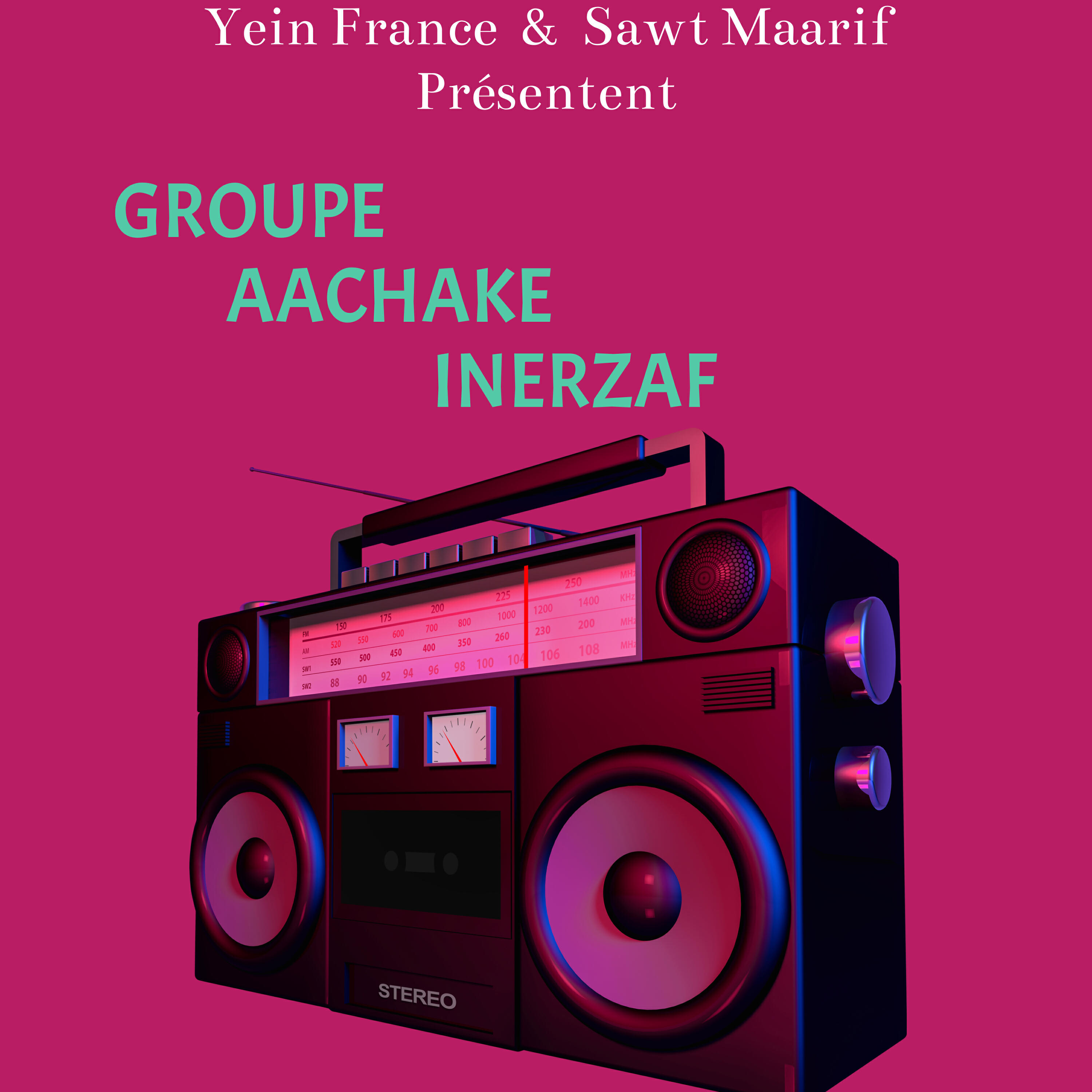 Groupe Aachake Inerzaf - Ahbibino Atbib Ino