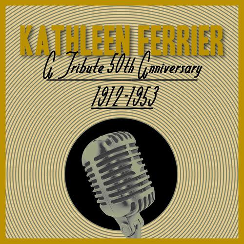 Kathleen Ferrier - Der Musensohn