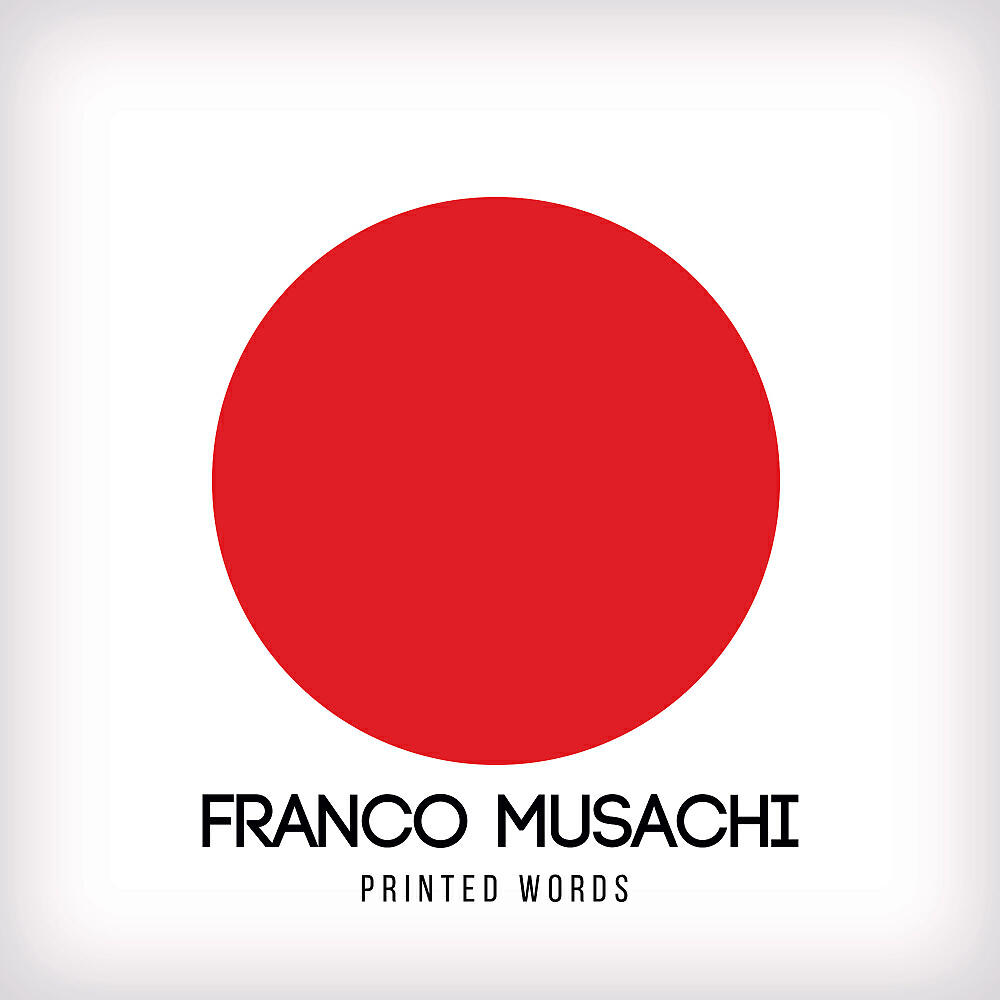Franco Musachi - Printed Words
