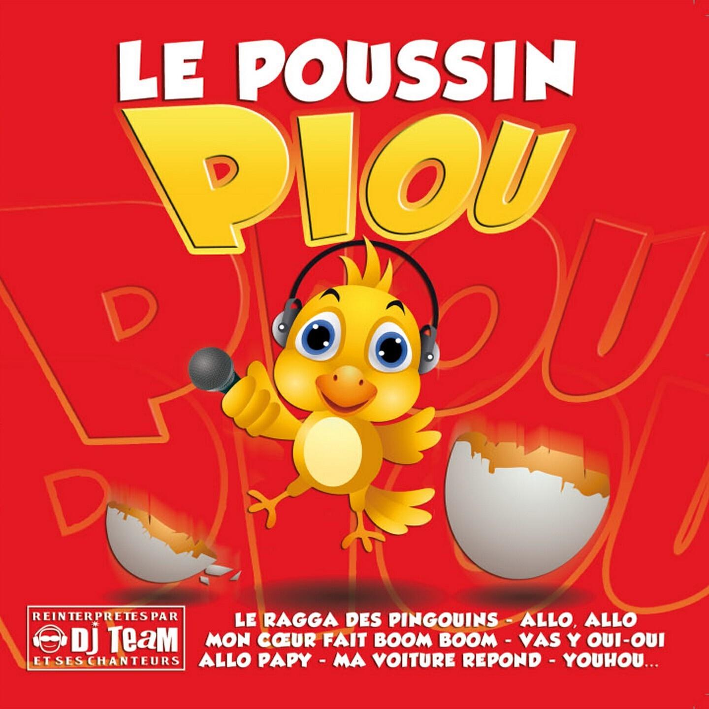 DJ Team - Le poussin piou