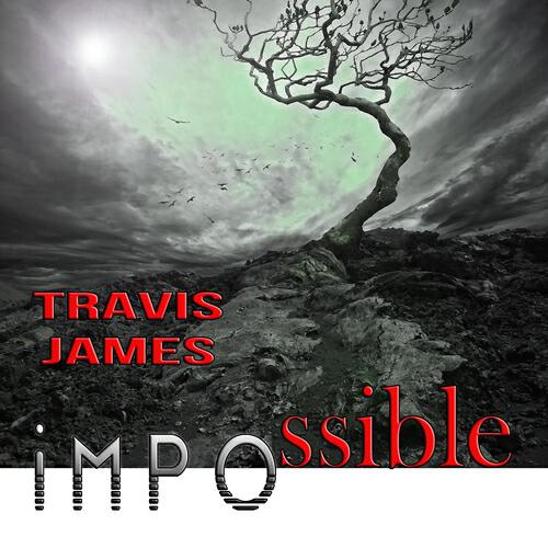 Travis James - Impossible (RnB Version)
