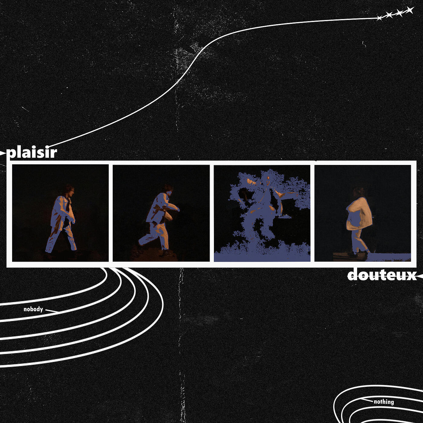 Plaisir Douteux - Nobody, Nothing