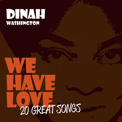 Постер альбома We Have Love - 20 Great Songs