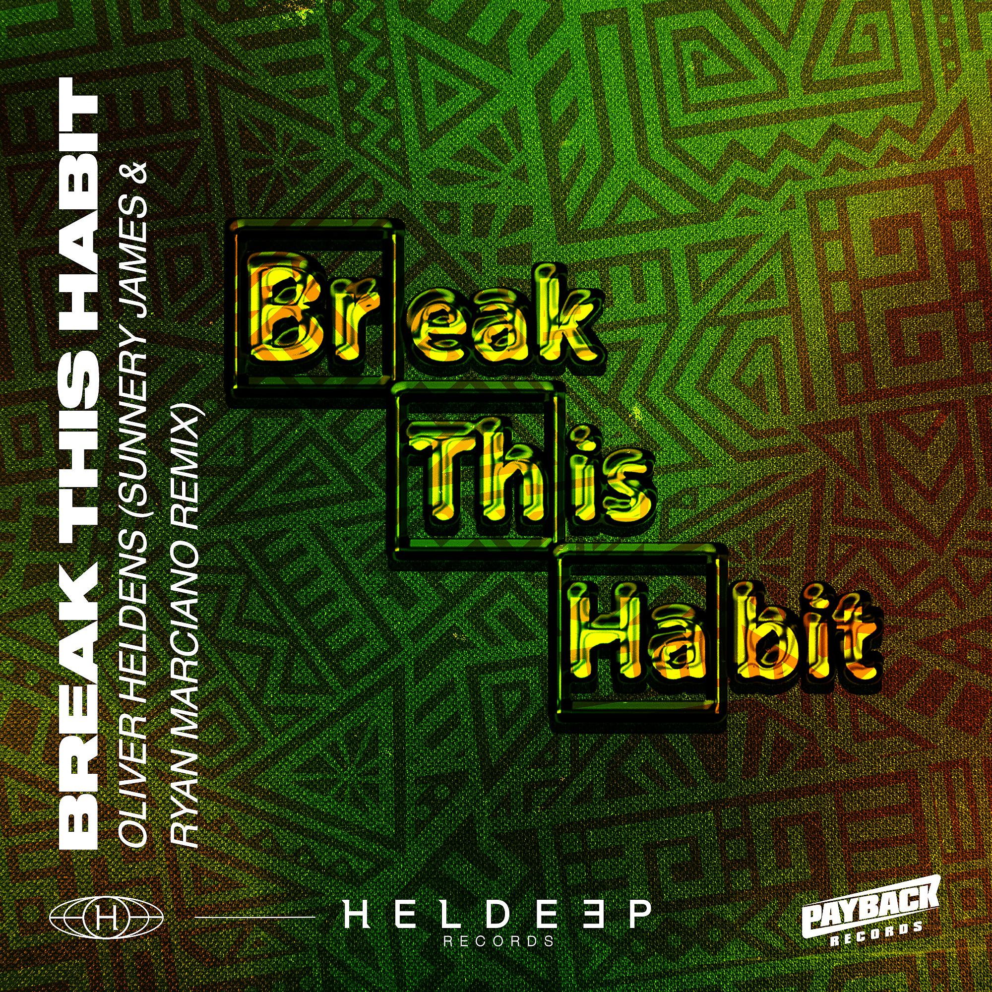 Постер альбома Break This Habit (feat. Kiko Bun) [Sunnery James & Ryan Marciano Remix]