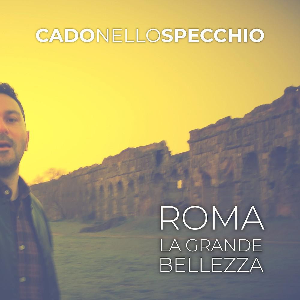 Постер альбома Roma (La grande bellezza)