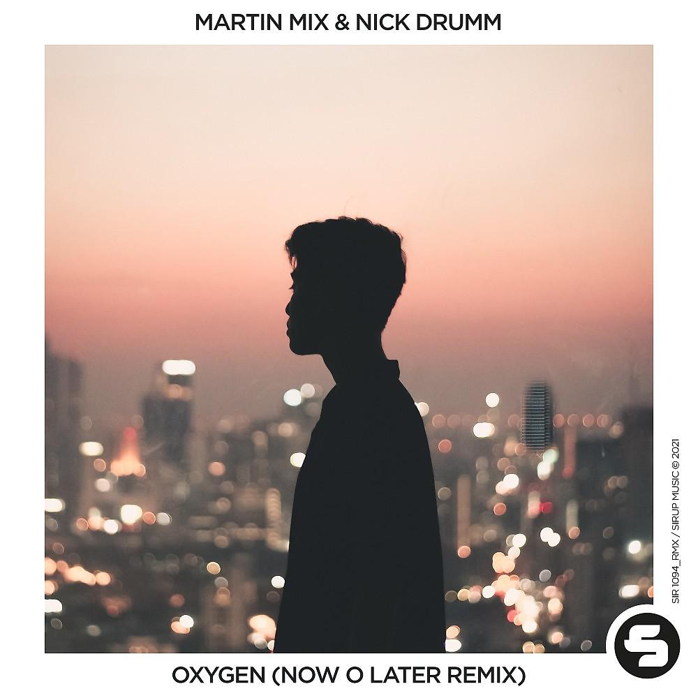 Постер альбома Oxygen (Now O Later Remix)