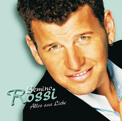 Semino Rossi - Weil ich immer an dich denke