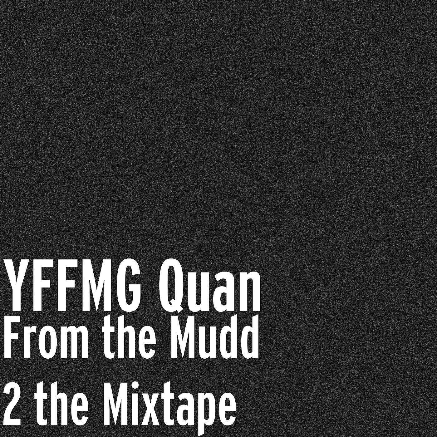 YFFMG Quan - Rap Niggas
