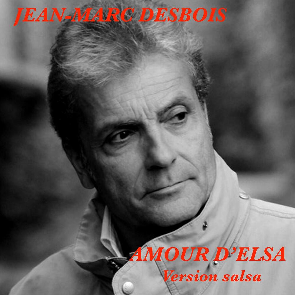 Jean-Marc Desbois - Amour d'elsa (Instrumental)