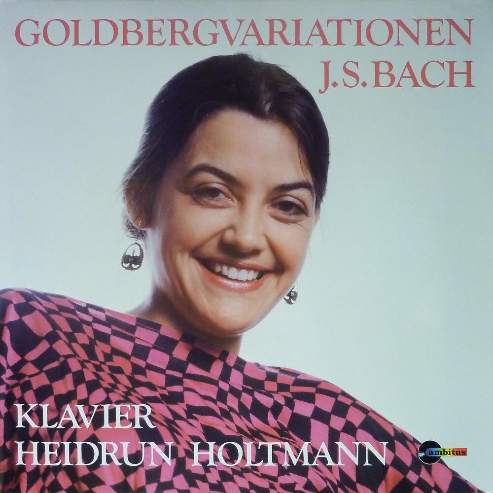 Heidrun Holtmann - Goldberg-Variationen, BWV 988: 6. Variatio 5. A 1 ô vero 2 Clav.