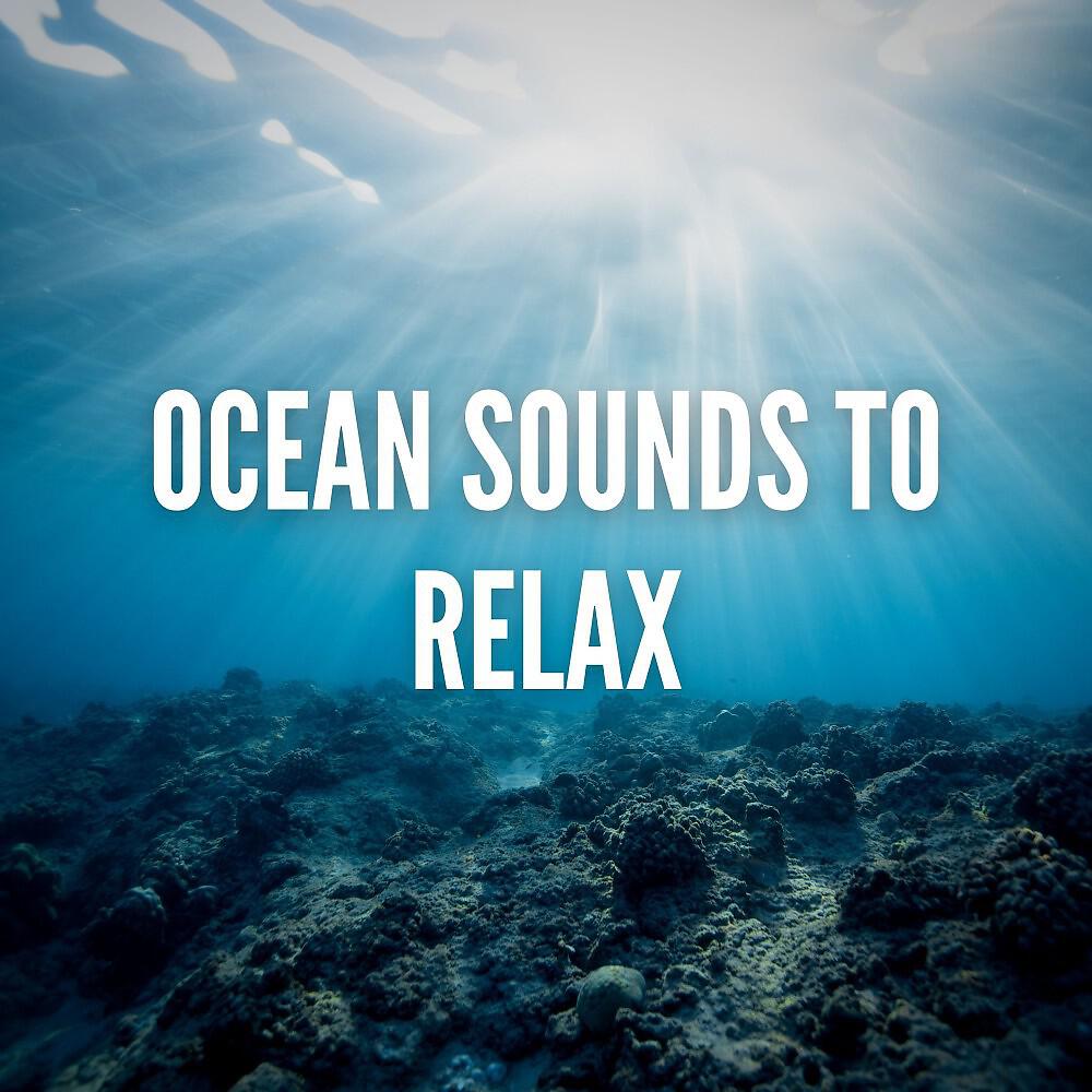 Ocean Sounds - Calming Sea Waves