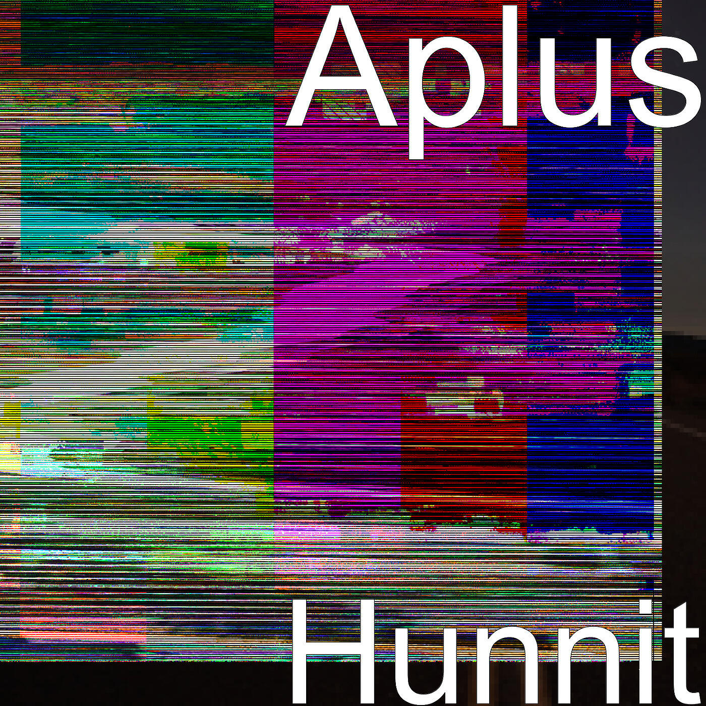 Aplus - Hunnit