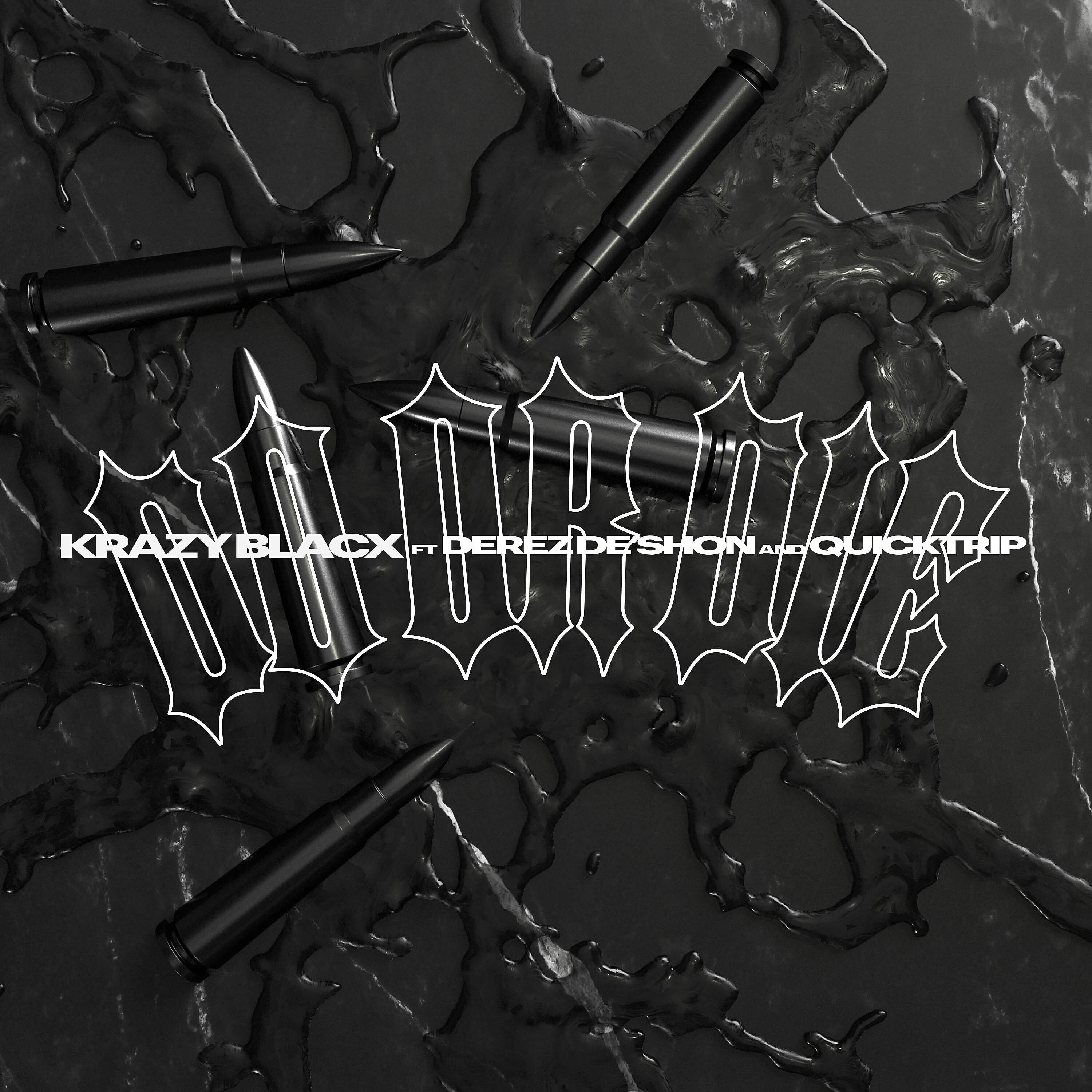 Krazy Blacx - Do or Die (feat. Derez De'Shon & Quicktrip)
