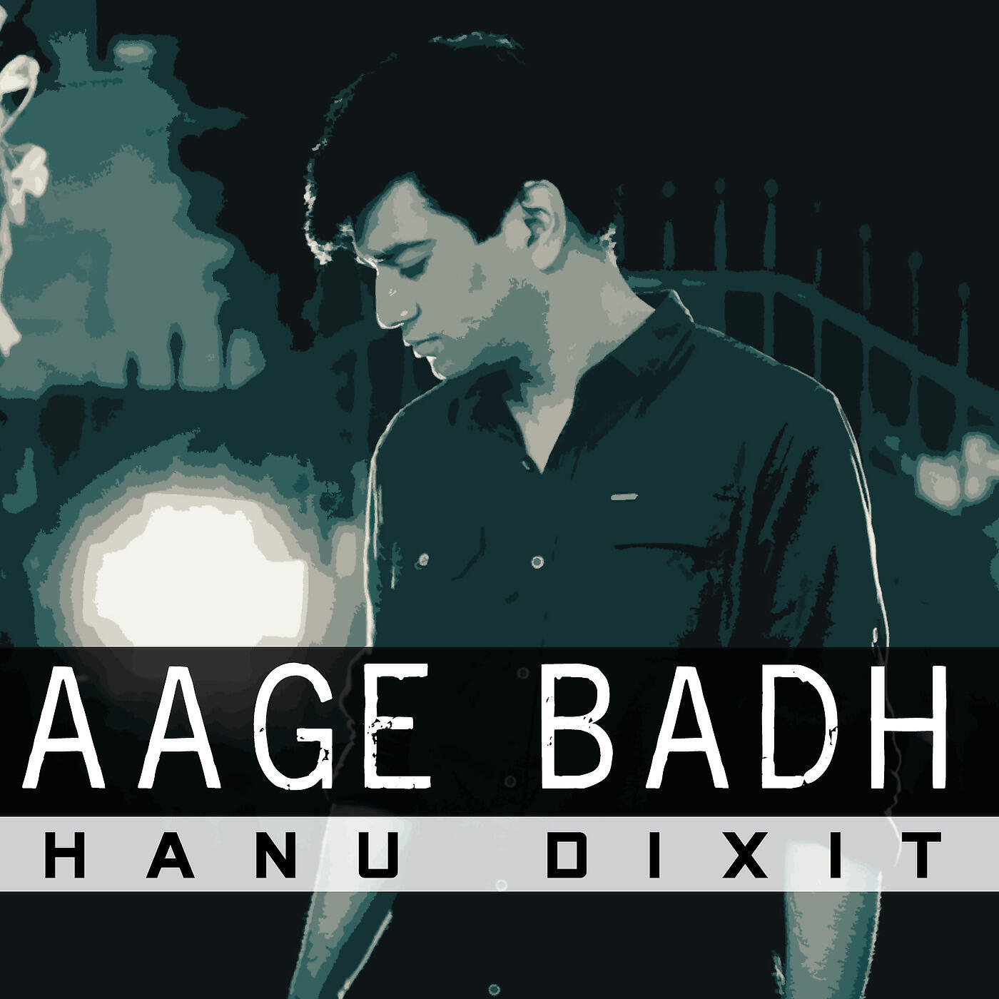 Hanu Dixit - Aage Badh