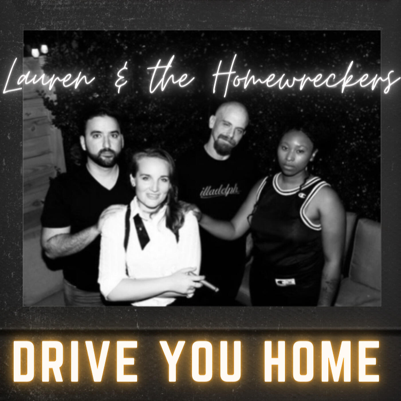 Lauren & the Homewreckers - Drive You Home