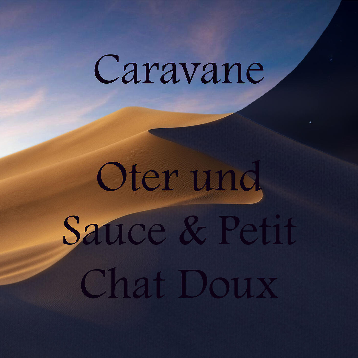 Oter und Sauce - Caravane