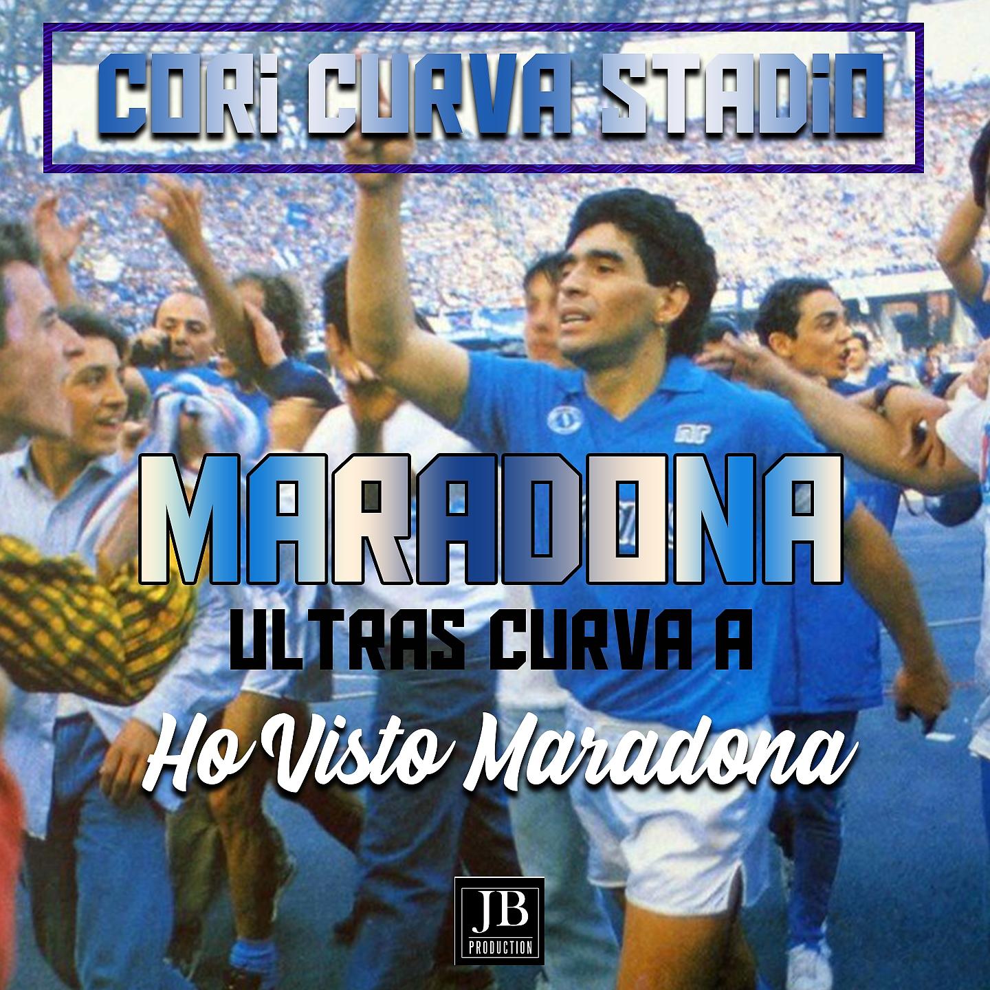 Постер альбома Ultras Curva A Ho Visto Maradona