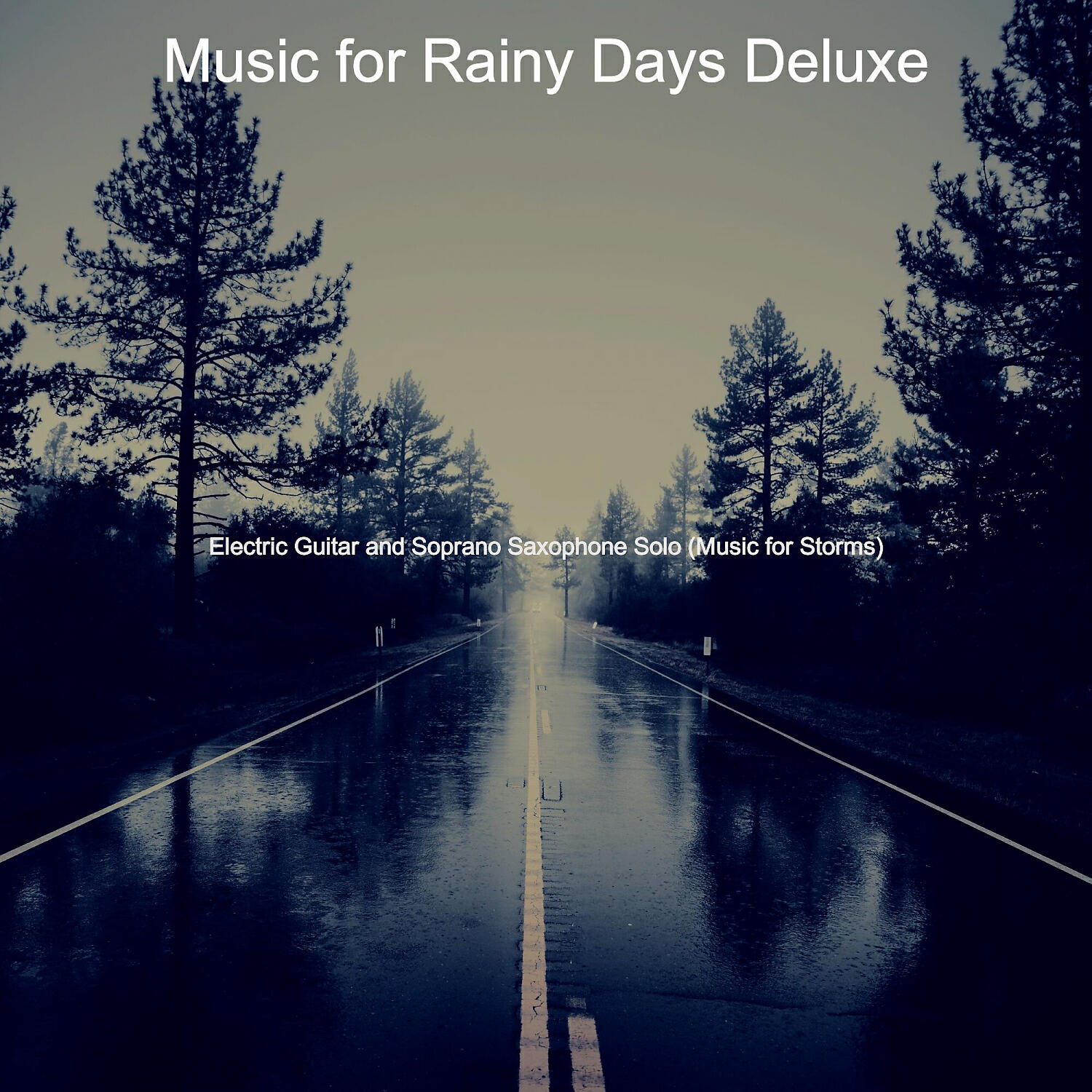 Music for Rainy Days Deluxe - Number One Ambience for Rain