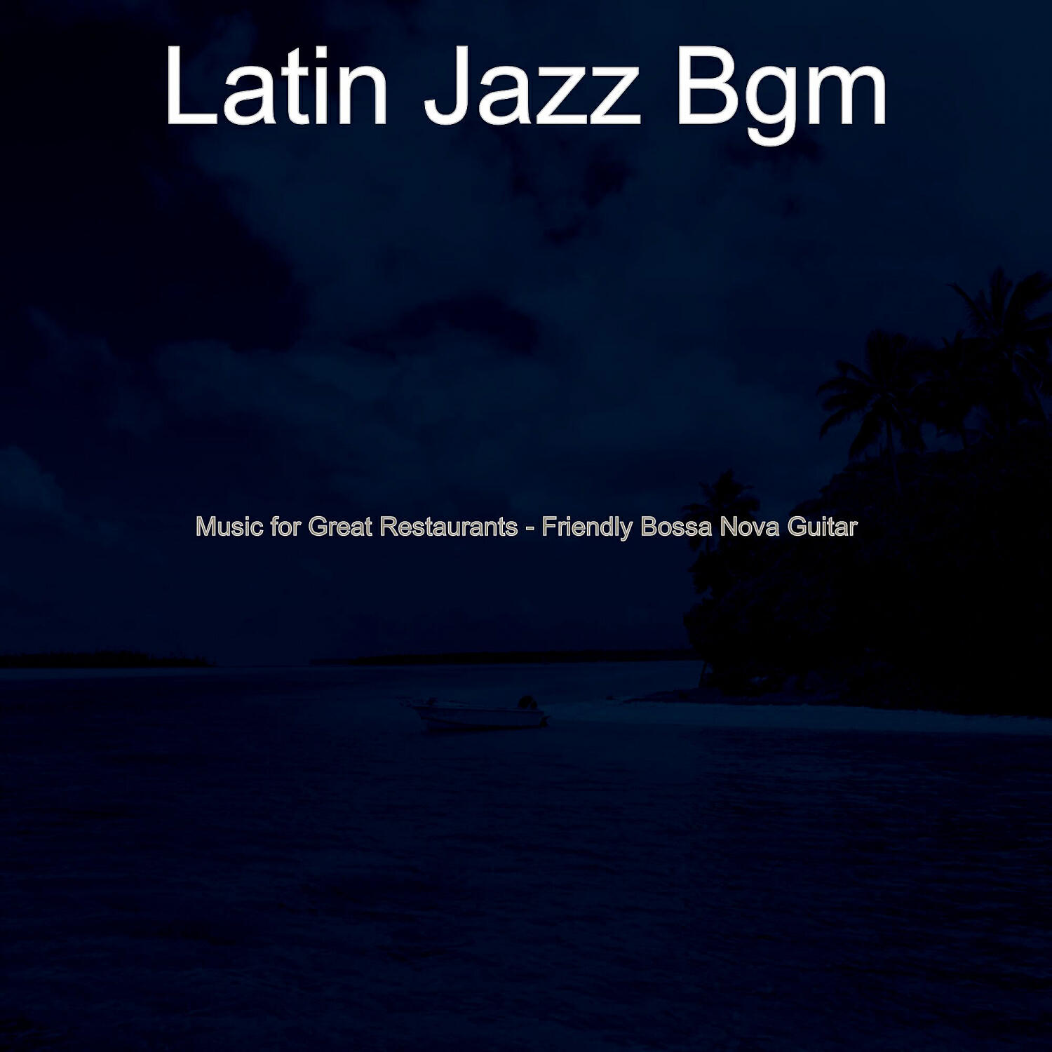 Latin Jazz Bgm - Hot Saxophone Bossa Nova - Vibe for Beach Bars
