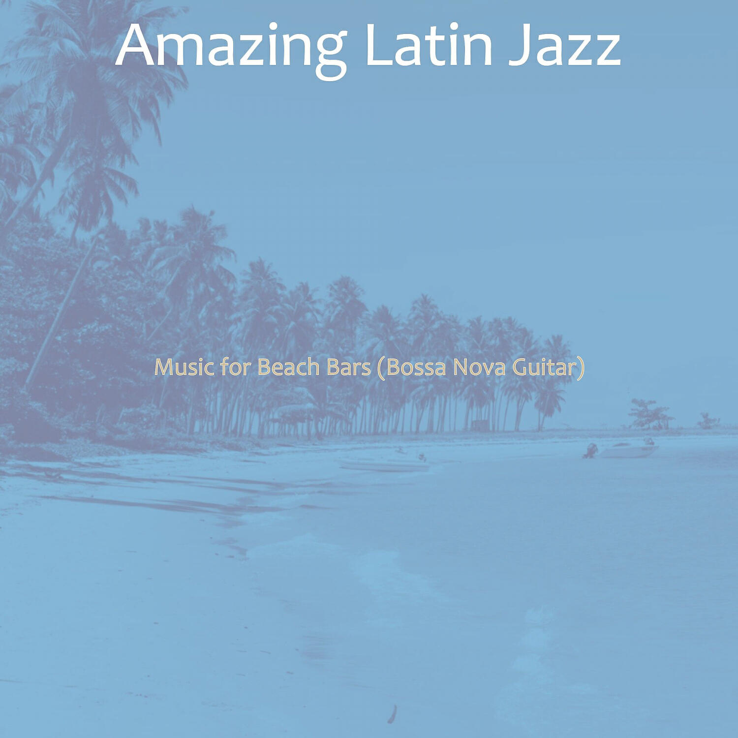 Amazing Latin Jazz - Bossa Quintet Soundtrack for Beachside Cafes