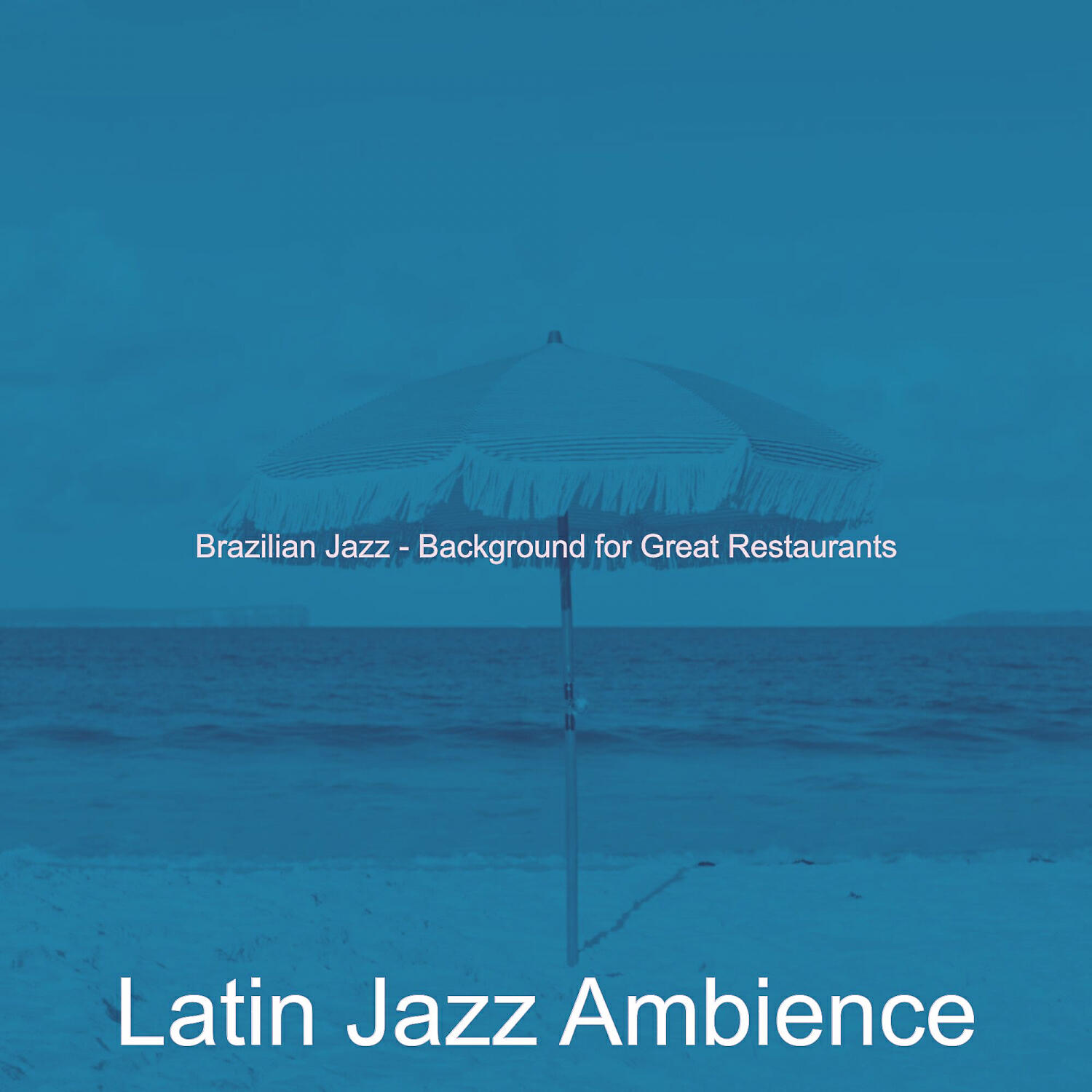 Latin Jazz Ambience - Funky Moods for Great Restaurants