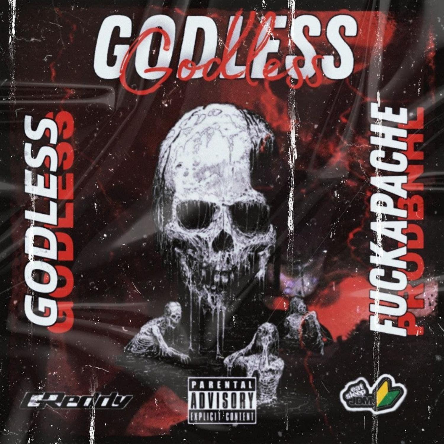 Постер альбома GODLESS (feat. FUCKAPACHE)