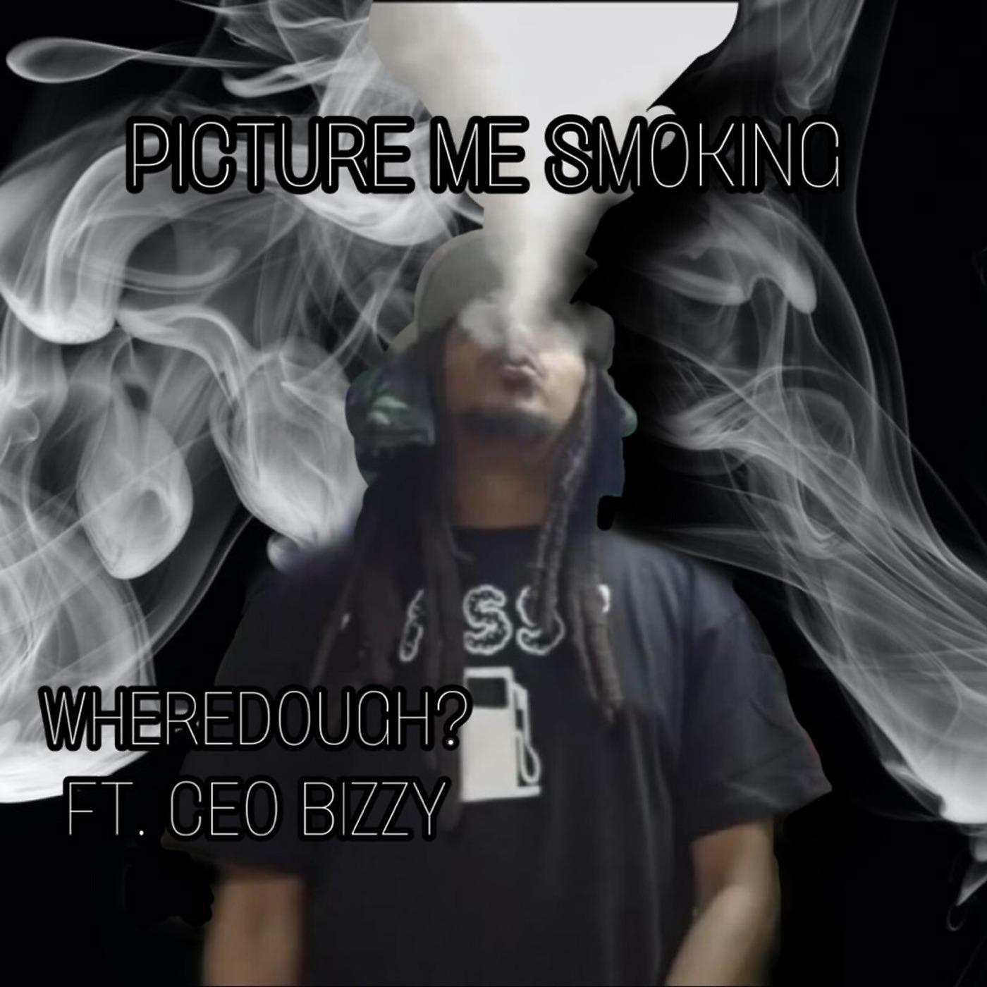 Постер альбома Picture Me Smoking