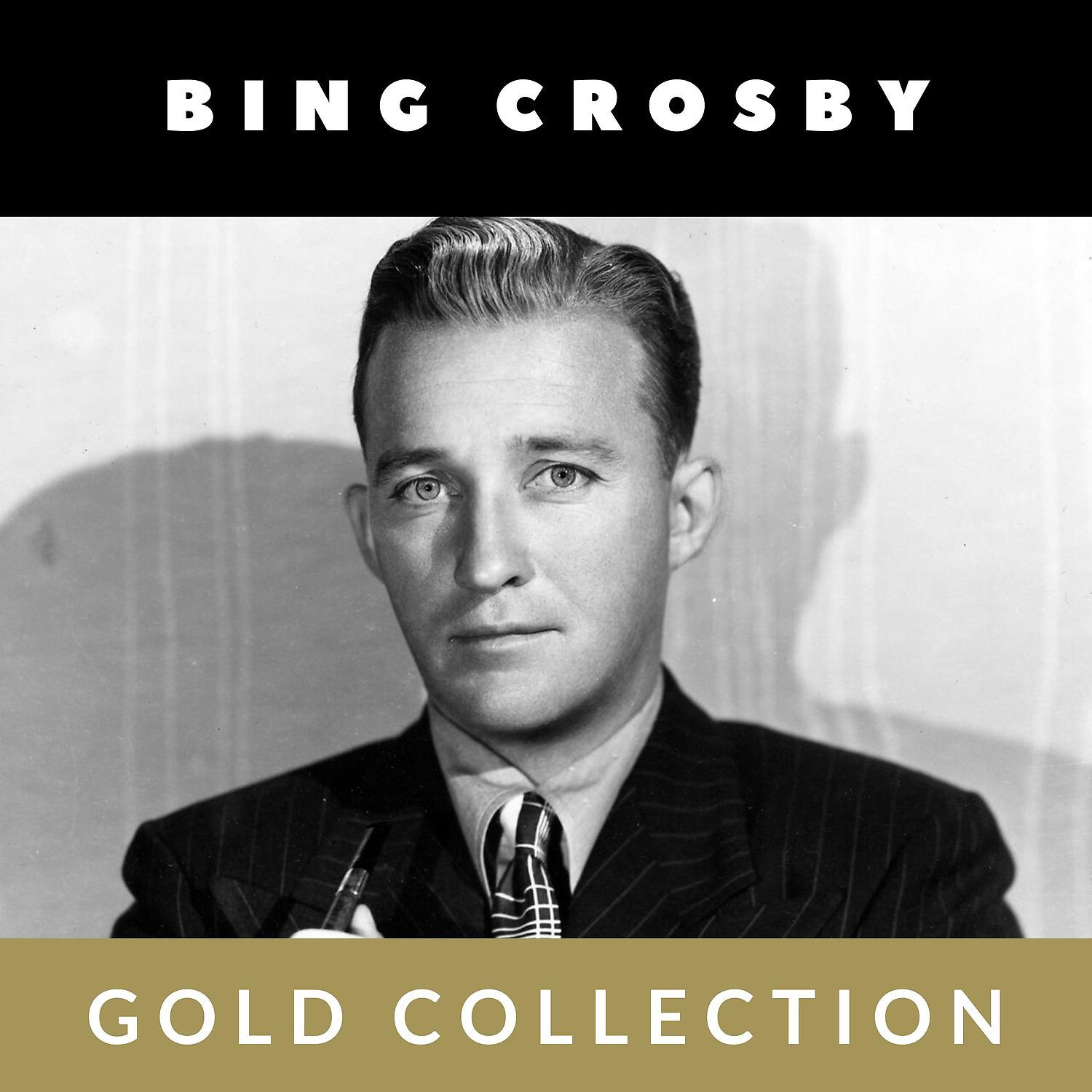 Постер альбома Bing Crosby - Gold Collection