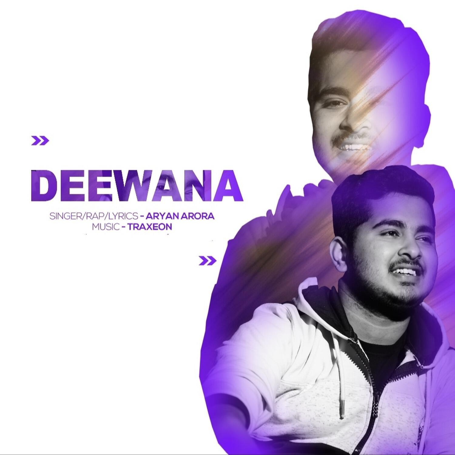 Aryan Arora - Deewana