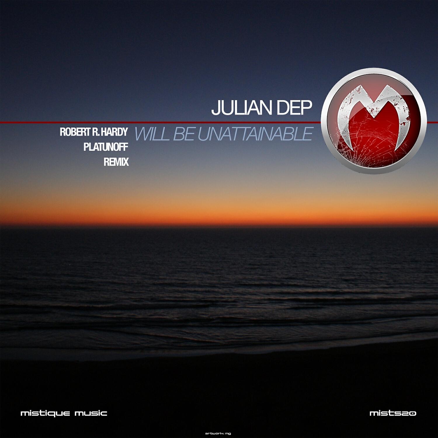 Julian Dep - Will Be Unattainable (Platunoff Breaks Remix)