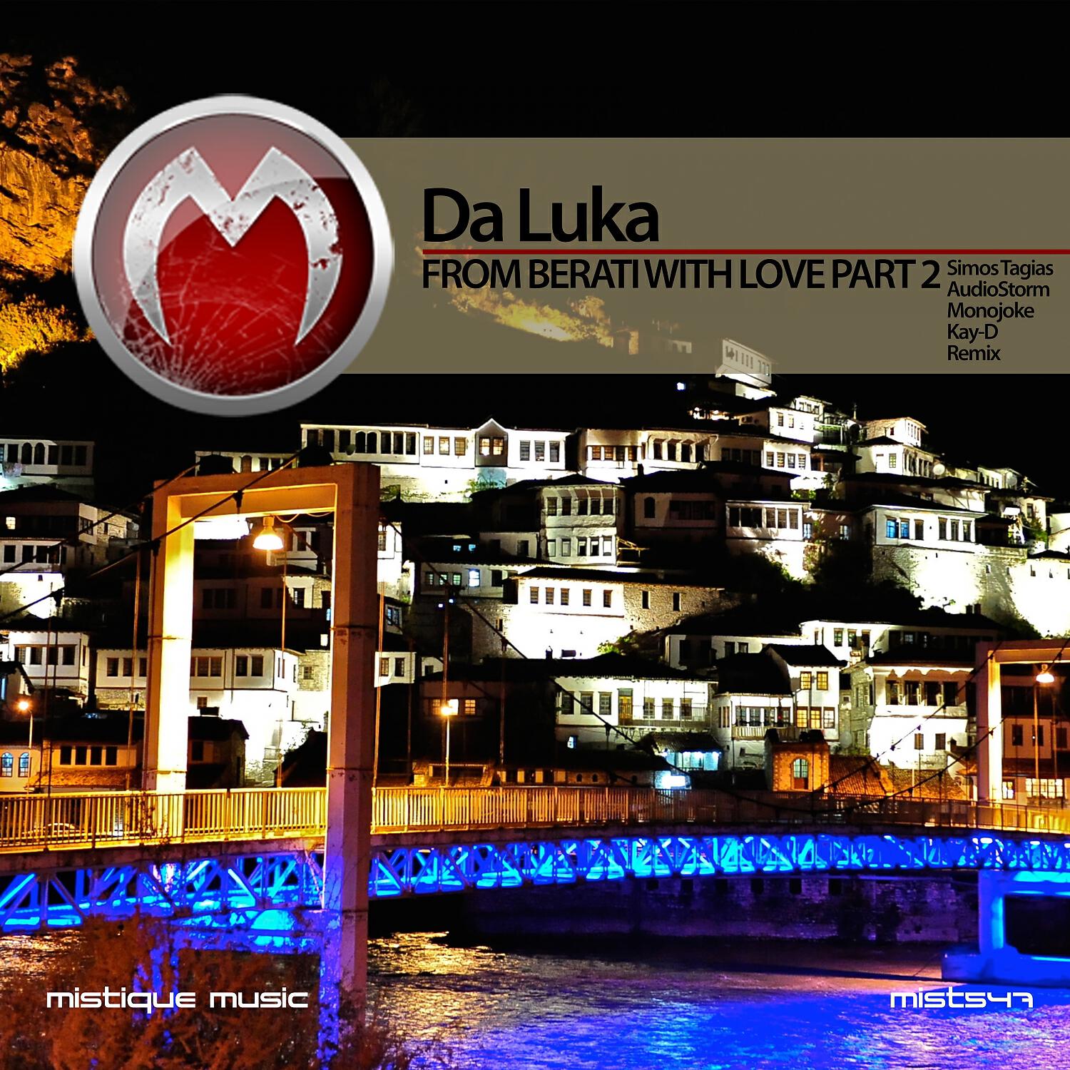 Da Luka - From Berati with Love (Kay-D Deep Mix)