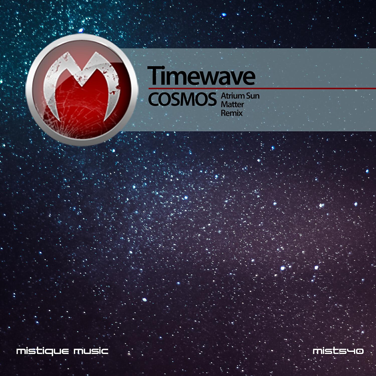Timewave - Cosmos (Atrium Sun Remix)