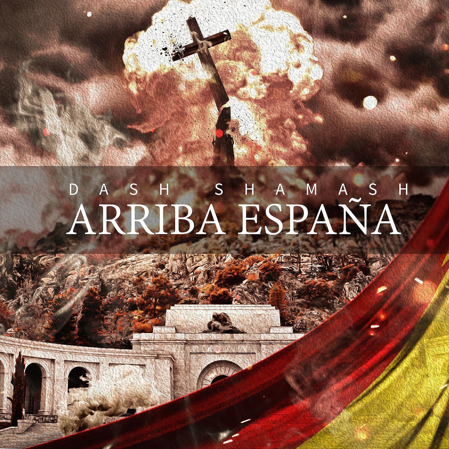 Dash Shamash - Arriba España