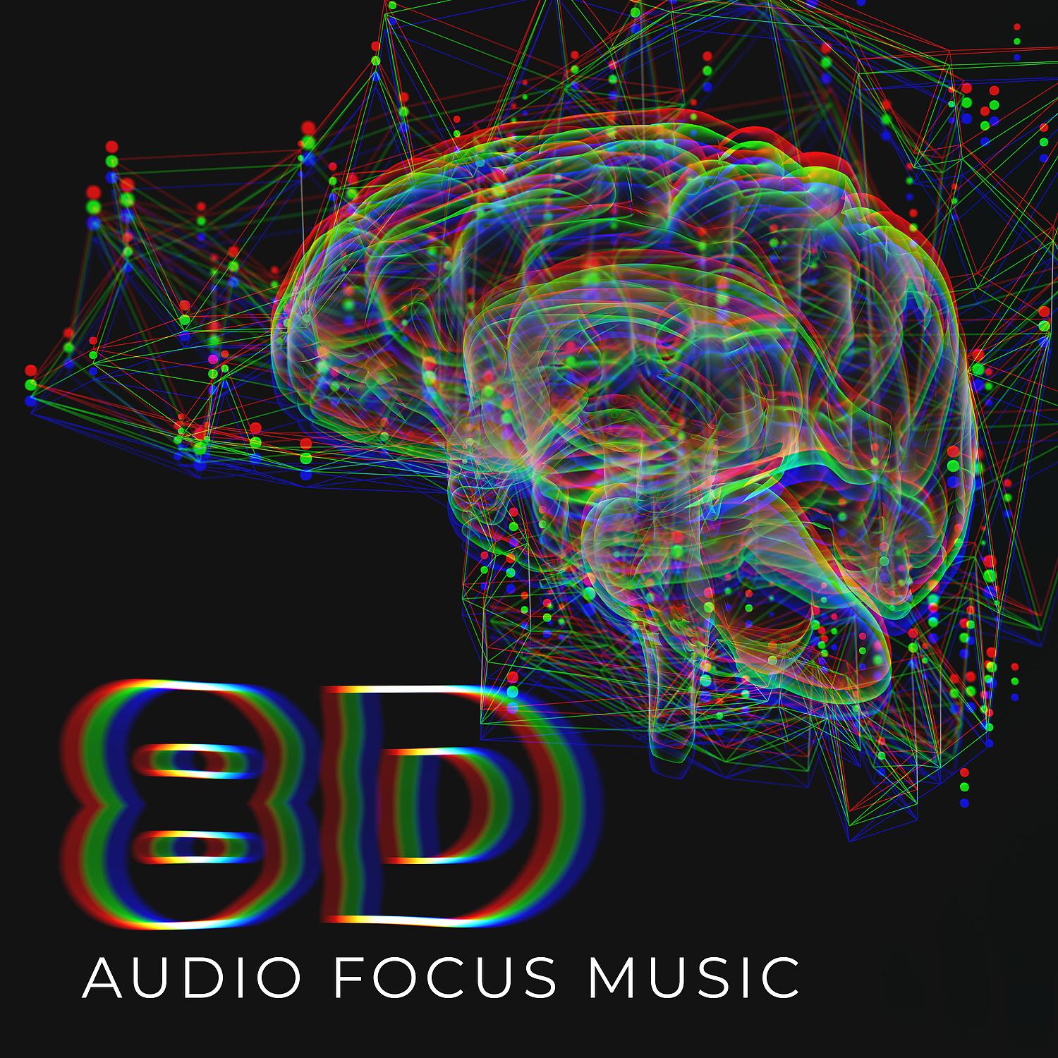 Постер альбома 8D Audio Focus Music: Work & Studying
