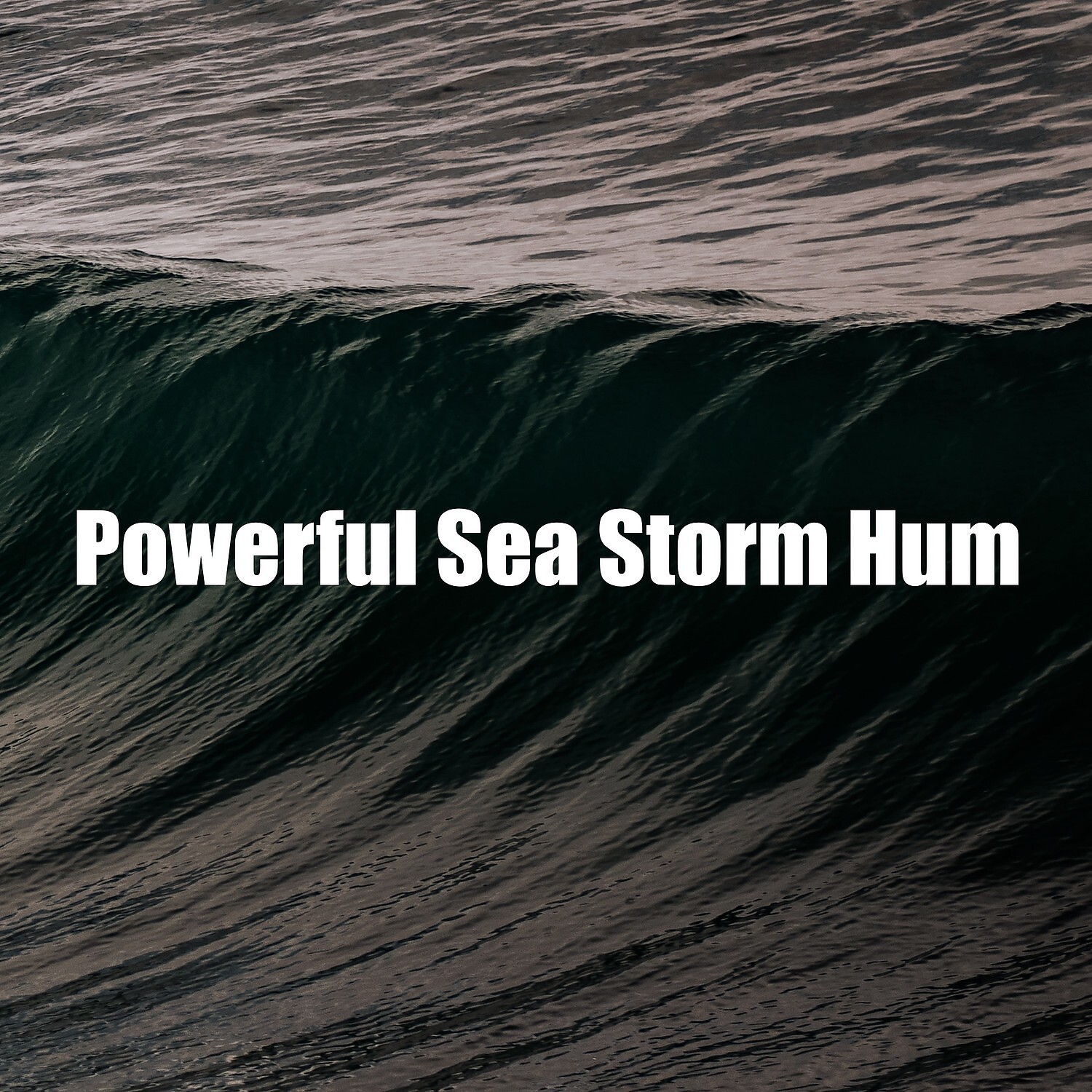 Placid Sleep Baby Sea Sounds - Big Stormy Water Waves to Moderate Your Tension